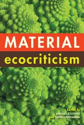 Ecocriticismo material - Material Ecocriticism