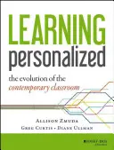 Aprendizaje Personalizado: La Evolución del Aula Contemporánea - Learning Personalized: The Evolution of the Contemporary Classroom