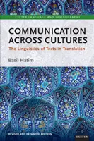 Comunicación entre culturas: La lingüística de los textos traducidos - Communication Across Cultures: The Linguistics of Texts in Translation