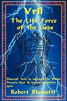 Vril: La fuerza vital de los dioses - Vril: The Life Force of the Gods