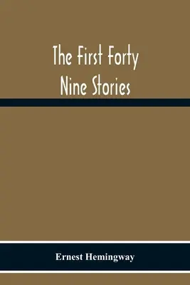 Los primeros cuarenta y nueve cuentos - The First Forty Nine Stories