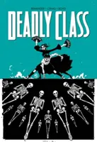 Deadly Class Volumen 6: This Is Not the End - Deadly Class Volume 6: This Is Not the End