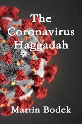 Hagadá sobre el coronavirus - The Coronavirus Haggadah