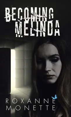 Convertirse en Melinda - Becoming Melinda