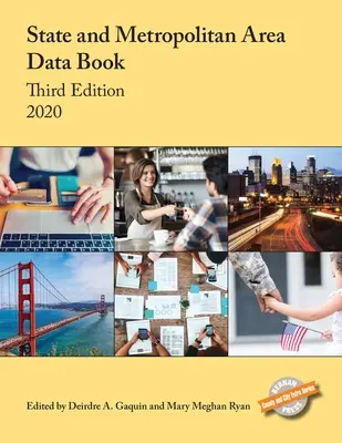 Libro de datos de estados y áreas metropolitanas 2020, tercera edición - State and Metropolitan Area Data Book 2020, Third Edition