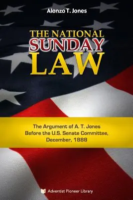 La ley dominical nacional - The National Sunday Law