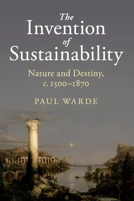 La invención de la sostenibilidad - The Invention of Sustainability