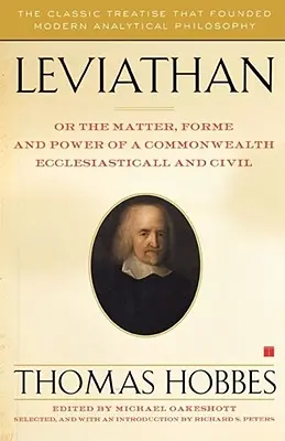 Leviathan: O la Materia, Forma y Poder de una Mancomunidad Eclesiástica y Civil - Leviathan: Or the Matter, Forme, and Power of a Commonwealth Ecclesiasticall and Civil