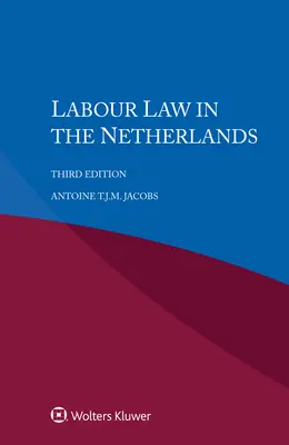 Derecho laboral en los Países Bajos - Labour Law in the Netherlands