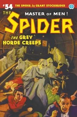 La araña nº 54: La horda gris se arrastra - The Spider #54: The Grey Horde Creeps