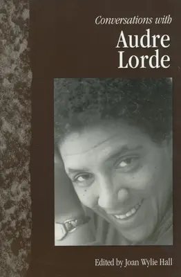 Conversaciones con Audre Lorde - Conversations with Audre Lorde