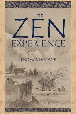 La experiencia Zen - The Zen Experience