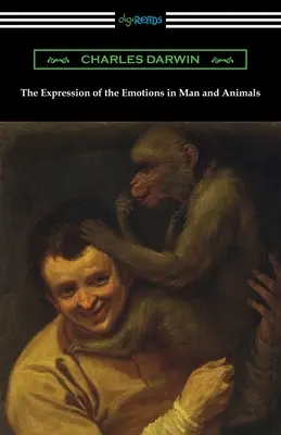 La expresión de las emociones en el hombre y los animales - The Expression of the Emotions in Man and Animals