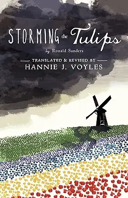 Asaltando los tulipanes - Storming the Tulips