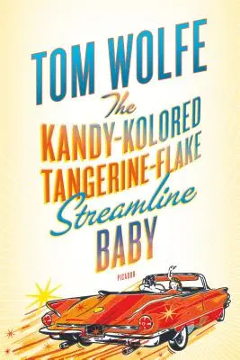 El bebé Kandy-Kolored Tangerine-Flake Streamline - The Kandy-Kolored Tangerine-Flake Streamline Baby