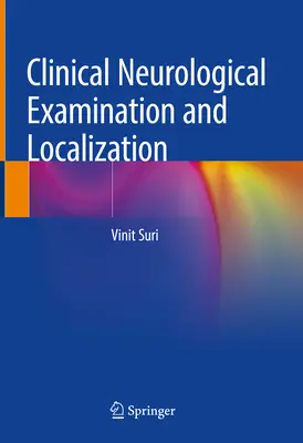 Exploración neurológica clínica y localización - Clinical Neurological Examination and Localization