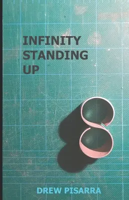 Infinito de pie - Infinity Standing Up