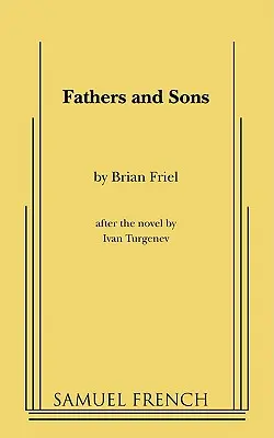Padres e hijos - Fathers and Sons