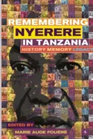 Recordando a Julius Nyerere en Tanzania. Historia, memoria, legado - Remembering Julius Nyerere in Tanzania. History, Memory, Legacy