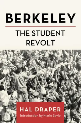 Berkeley: La revuelta estudiantil - Berkeley: The Student Revolt