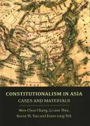 El constitucionalismo en Asia: Casos y materiales - Constitutionalism in Asia: Cases and Materials