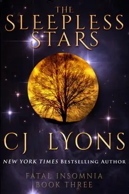 Las estrellas insomnes: una novela de insomnio fatal - The Sleepless Stars: a Novel of Fatal Insomnia