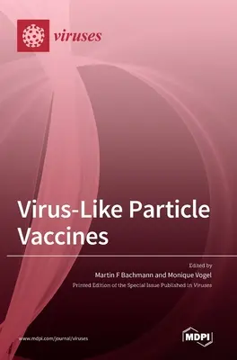 Vacunas con partículas similares a virus - Virus-Like Particle Vaccines