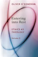 Entrar en el reposo: La ética como teología - Entering Into Rest: Ethics as Theology