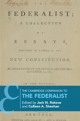 The Cambridge Companion to The Federalist