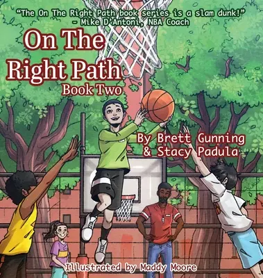 Por el buen camino: Libro Dos - On The Right Path: Book Two