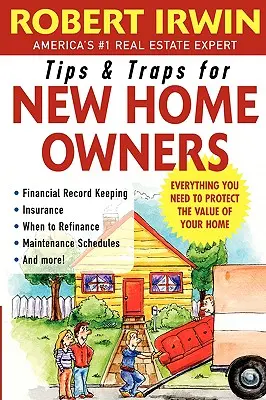 Consejos y trampas para nuevos propietarios - Tips and Traps for New Home Owners