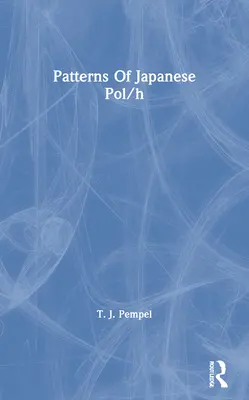 Patrones de la política japonesa - Patterns of Japanese Pol/H
