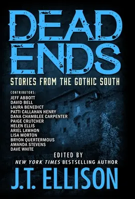 Callejones sin salida: Historias del Sur Gótico - Dead Ends: Stories from the Gothic South