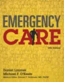 Cuidados de Urgencia: Daniel Limmer, Michael F. O'Keefe; Editor Médico, Edward T. Dickinson, MD, Facep, - Emergency Care: Daniel Limmer, Michael F. O'Keefe; Medical Editor, Edward T. Dickinson, MD, Facep,