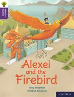 Oxford Reading Tree Word Sparks: Nivel 11: Alexei y el pájaro de fuego - Oxford Reading Tree Word Sparks: Level 11: Alexei and the Firebird