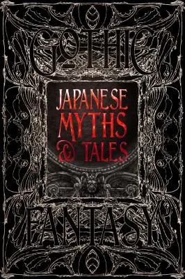 Mitos y cuentos japoneses: Cuentos épicos - Japanese Myths & Tales: Epic Tales