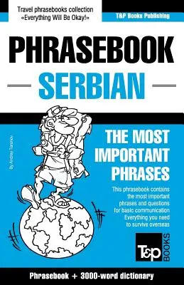 Libro de frases inglés-serbio y vocabulario temático de 3000 palabras - English-Serbian phrasebook and 3000-word topical vocabulary