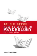 Cómo escribir en Psicología: Guía del estudiante - How to Write in Psychology: A Student Guide