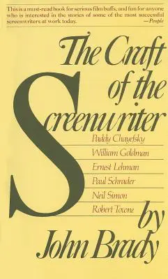 El oficio de guionista: Entrevistas con seis célebres guionistas - The Craft of the Screenwriter: Interviews with Six Celebrated Screenwriters