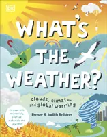 ¿Qué tiempo hace? - Nubes, clima y calentamiento global - What's The Weather? - Clouds, Climate, and Global Warming