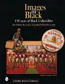 Imágenes en negro: 150 años de coleccionismo negro - Images in Black: 150 Years of Black Collectibles