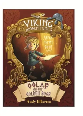 Aventuras vikingas: Oolaf y el Libro de Oro - Viking Adventures: Oolaf and the Golden Book