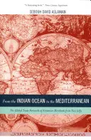 Del Océano Índico al Mediterráneo, 17: Las redes comerciales mundiales de los mercaderes armenios de Nueva Julfa - From the Indian Ocean to the Mediterranean, 17: The Global Trade Networks of Armenian Merchants from New Julfa