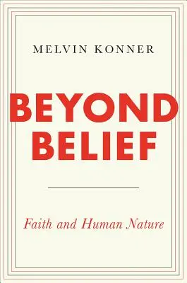 Creyentes: La fe en la naturaleza humana - Believers: Faith in Human Nature