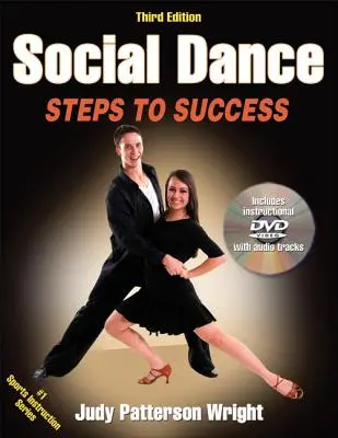 Baile Social: Pasos hacia el éxito [Con DVD] - Social Dance: Steps to Success [With DVD]