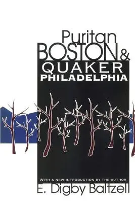 El Boston puritano y la Filadelfia cuáquera - Puritan Boston and Quaker Philadelphia