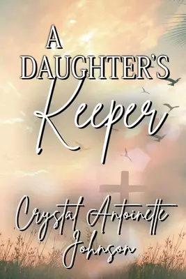 El guardián de la hija - A Daughter's Keeper