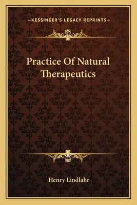 Práctica de la Terapéutica Natural - Practice of Natural Therapeutics