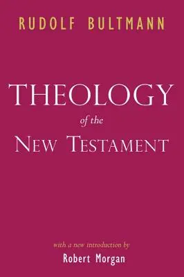 Teología del Nuevo Testamento - Theology of the New Testament