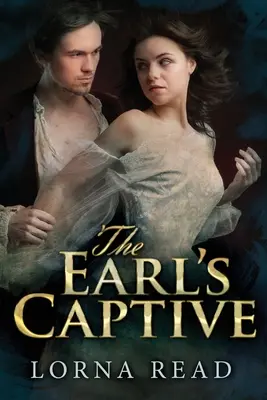 La cautiva del conde - The Earl's Captive